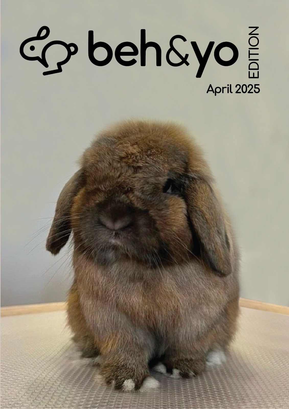 Beh & Yo Edition - Issue #7 - April 2025